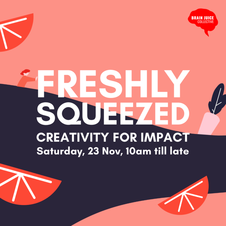 Freshly Squeezed: Creativity For Impact
