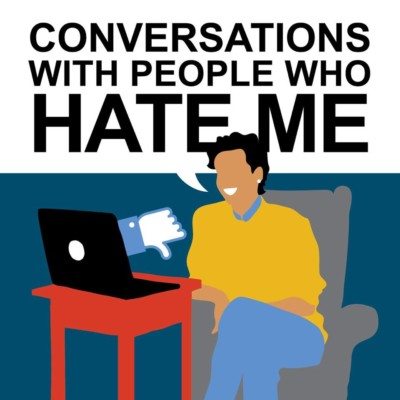 Best podcasts Dylan Marron conversations with people who hate me