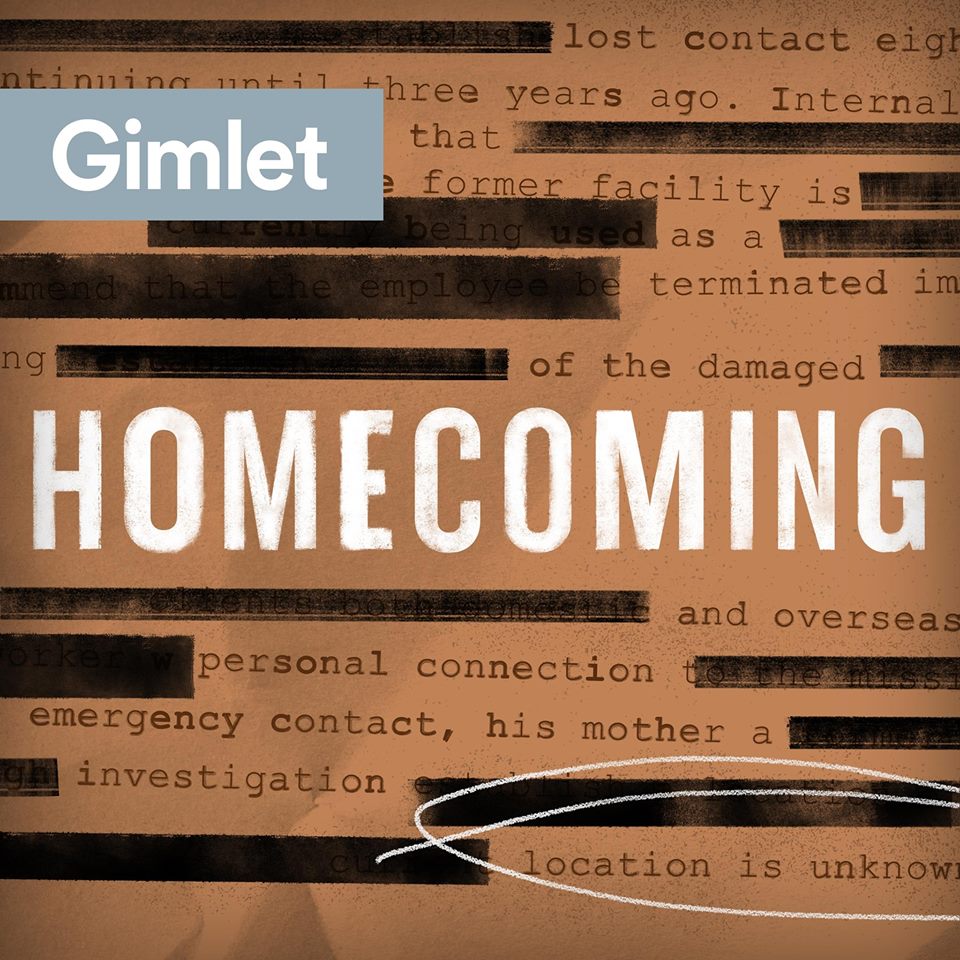 Best podcasts Homecoming audio series